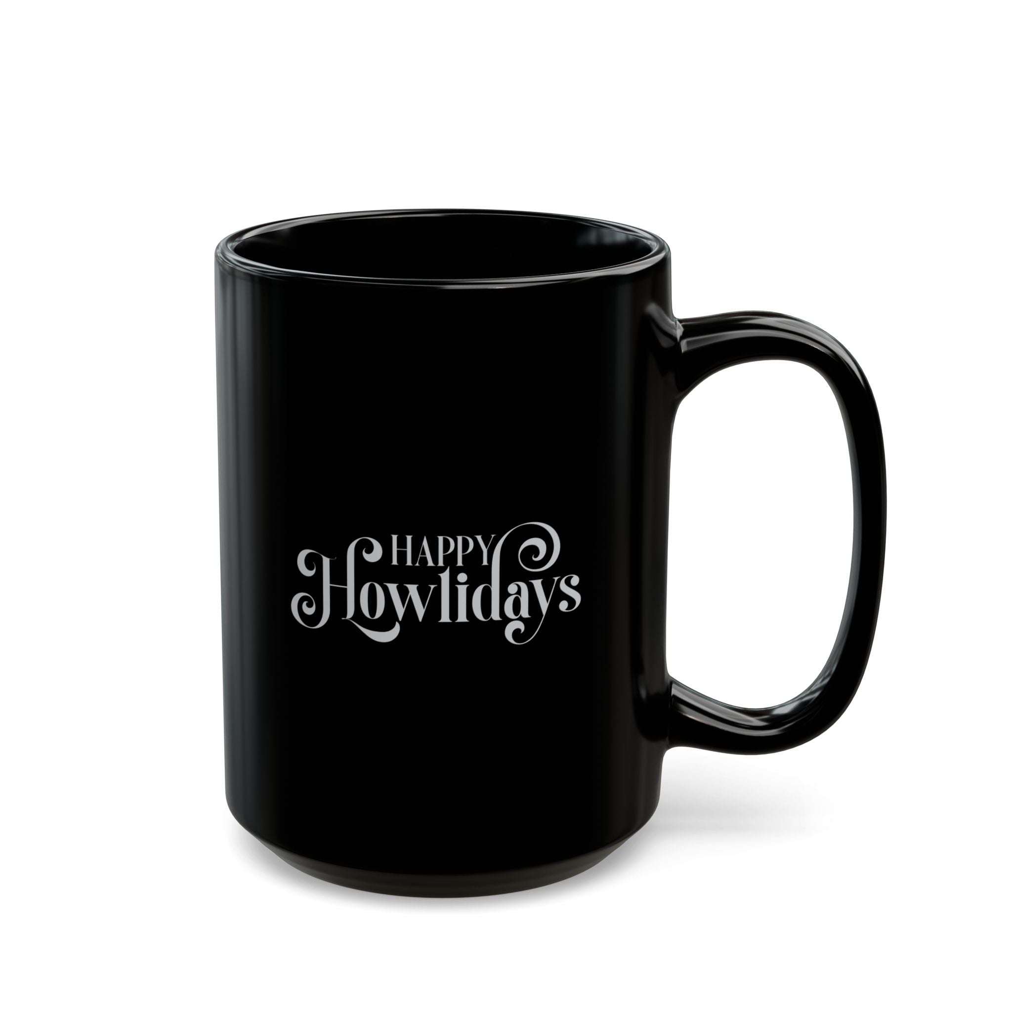 Happy Howlidays Mug — Black Holiday Coffee Cup for Dog Lovers (11oz & 15oz) - Shaggy Chic