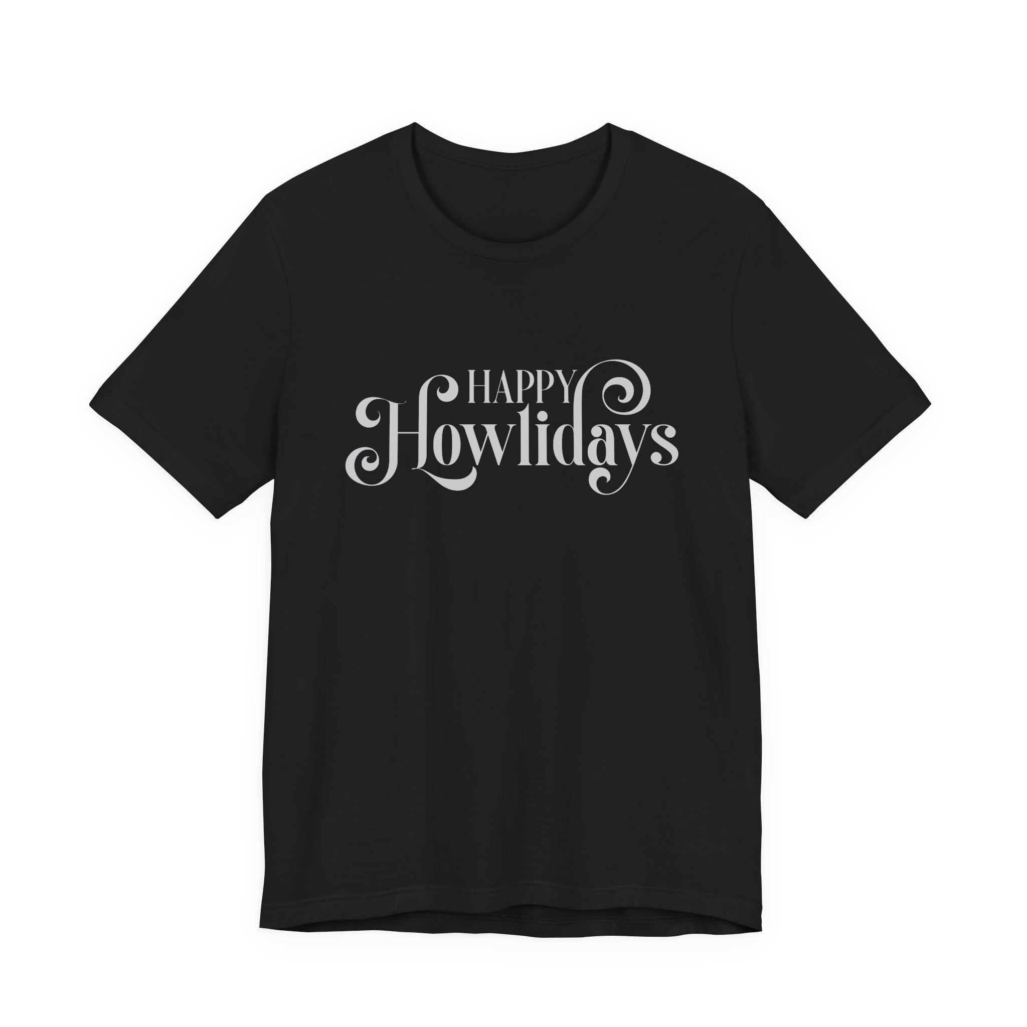 Happy Howlidays Script Tee — Minimal White Holiday T-Shirt - Shaggy Chic