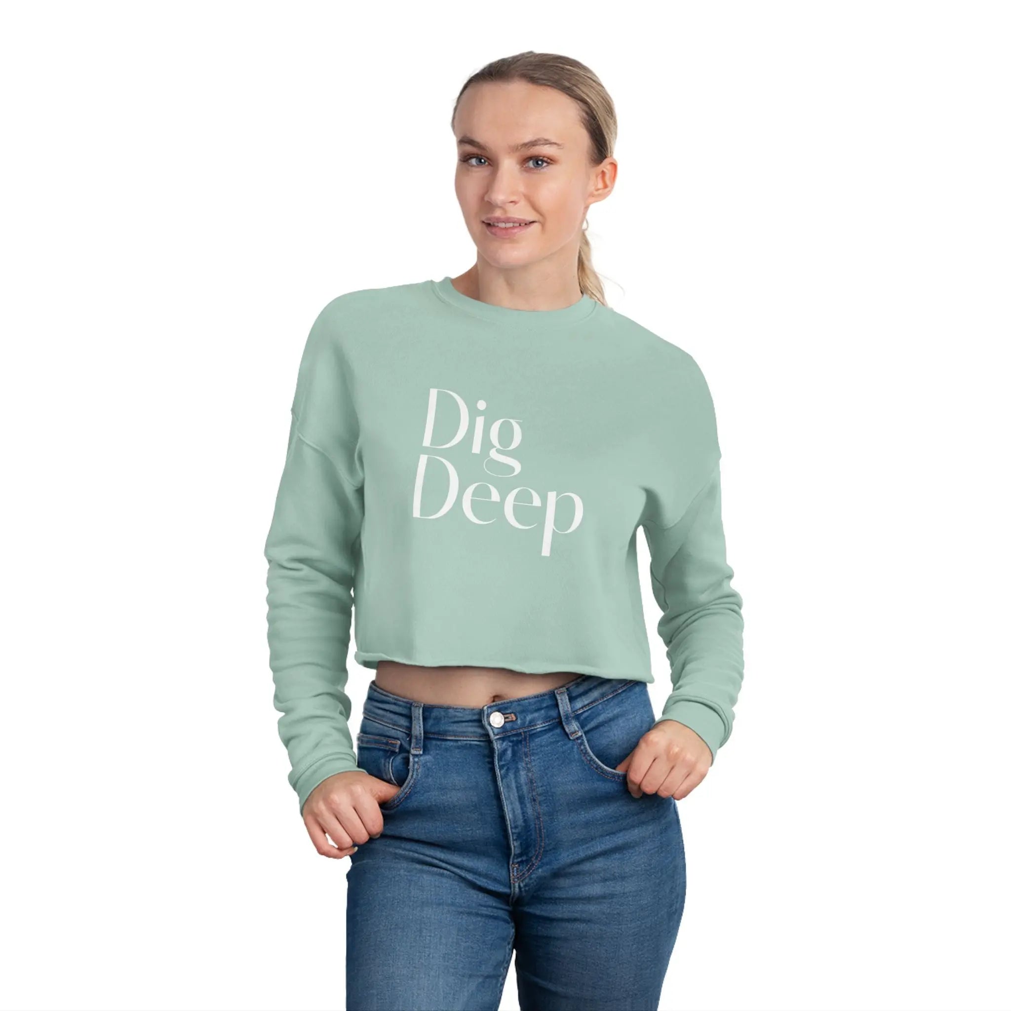Motivational Women's Cropped Sweatshirt - 'Dig Deep' - Casual Comfort for Everyday Empowerment - Shaggy Chic