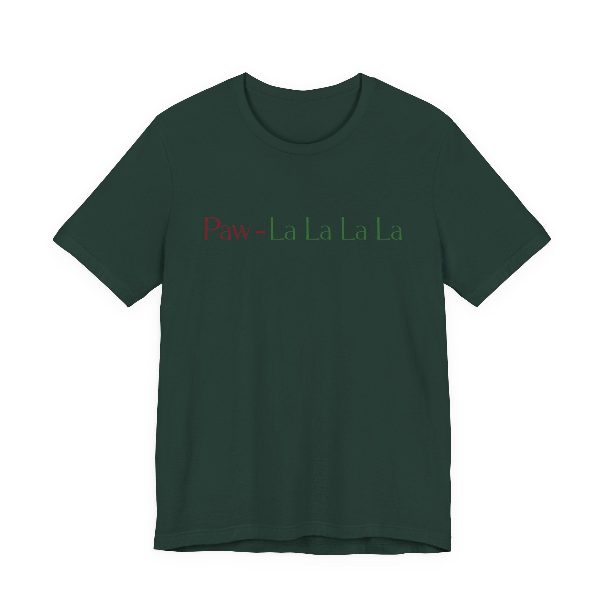 Paw - lalalala Tee – Cute Dog Christmas Song T-Shirt - Shaggy Chic