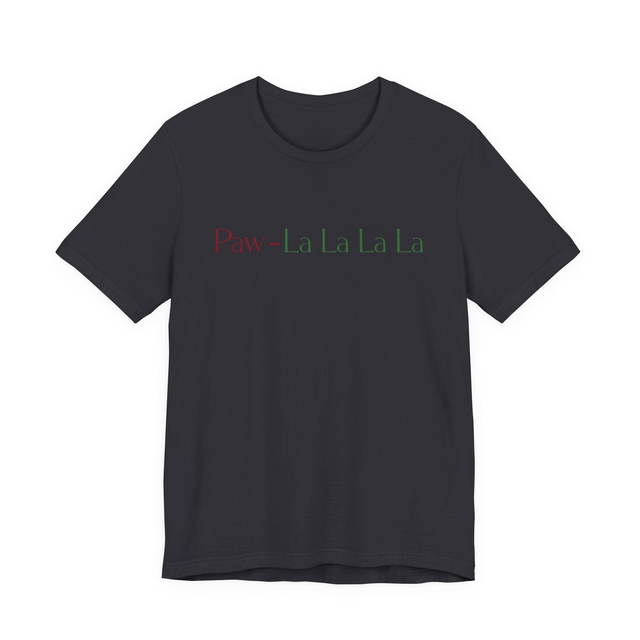 Paw - lalalala Tee – Cute Dog Christmas Song T-Shirt - Shaggy Chic