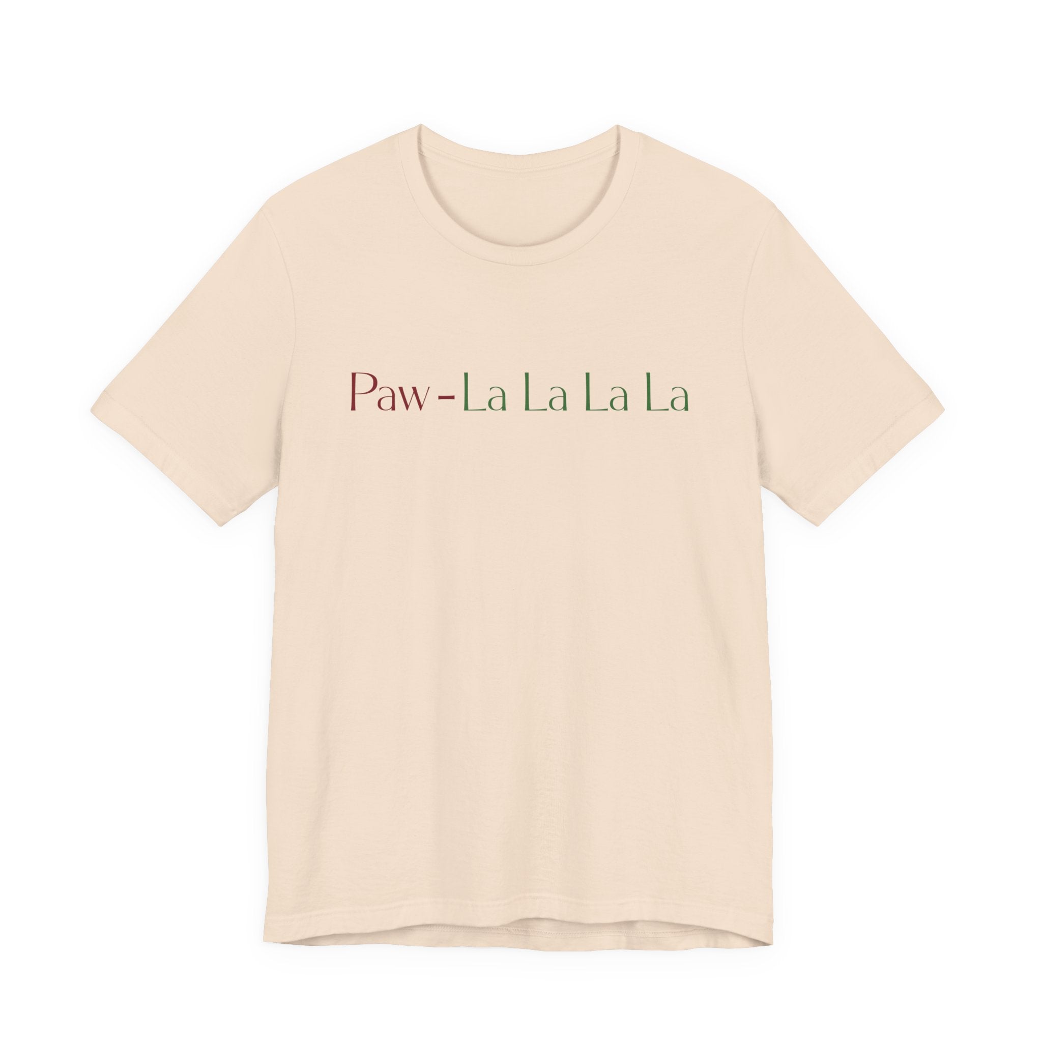 Paw - lalalala Tee – Cute Dog Christmas Song T-Shirt - Shaggy Chic