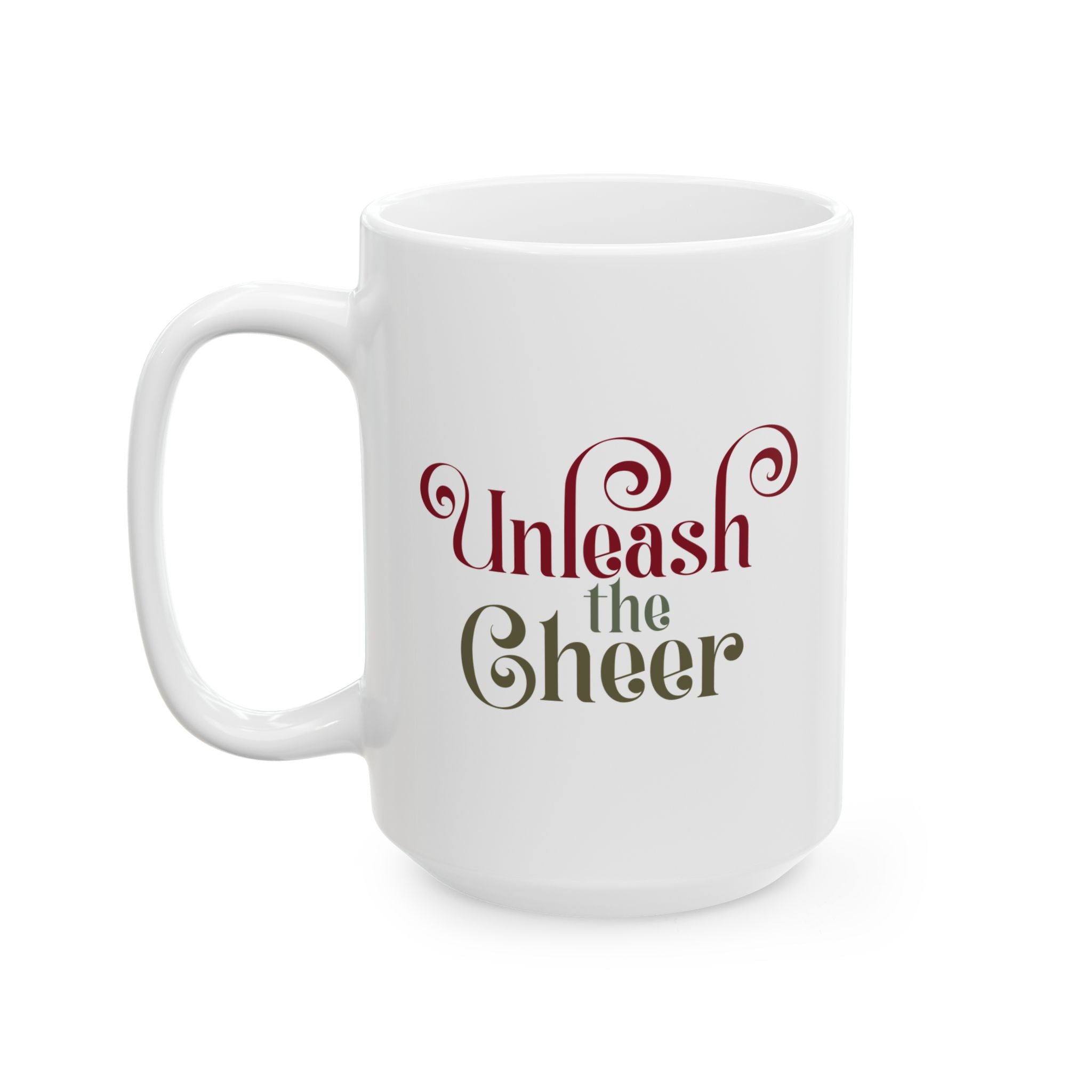 Unleash the Cheer Ceramic Coffee Mug – Funny “Unleash the Cheer” Gift for Parents & Teachers (11oz, 15oz) - Shaggy Chic