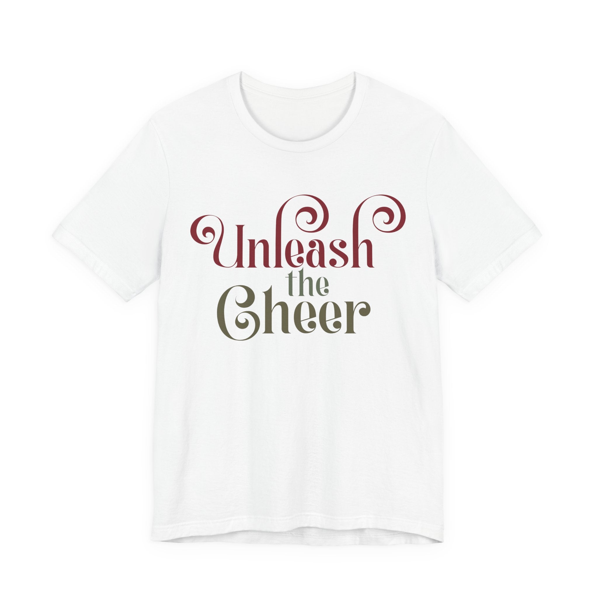 Unleash the Cheer T‑Shirt — Festive Holiday Graphic Tee - Shaggy Chic