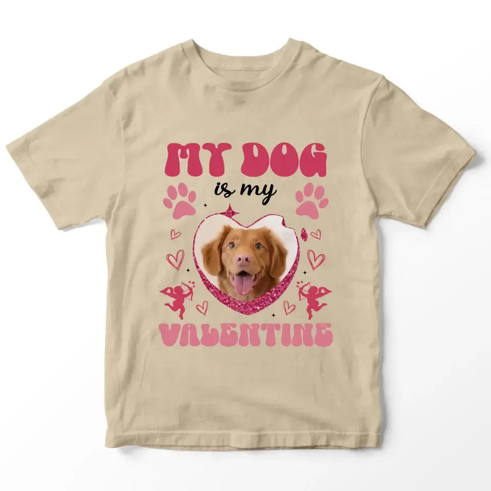 My Dog is my Valentine Custom Dog Photo T-Shirt Printify