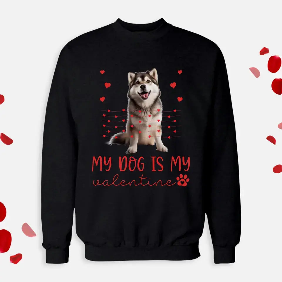 Personalized My Dog Is My Valentine Sweatshirt - Custom Pet Photo Valentines Day Shirt For Pet Owners Printify