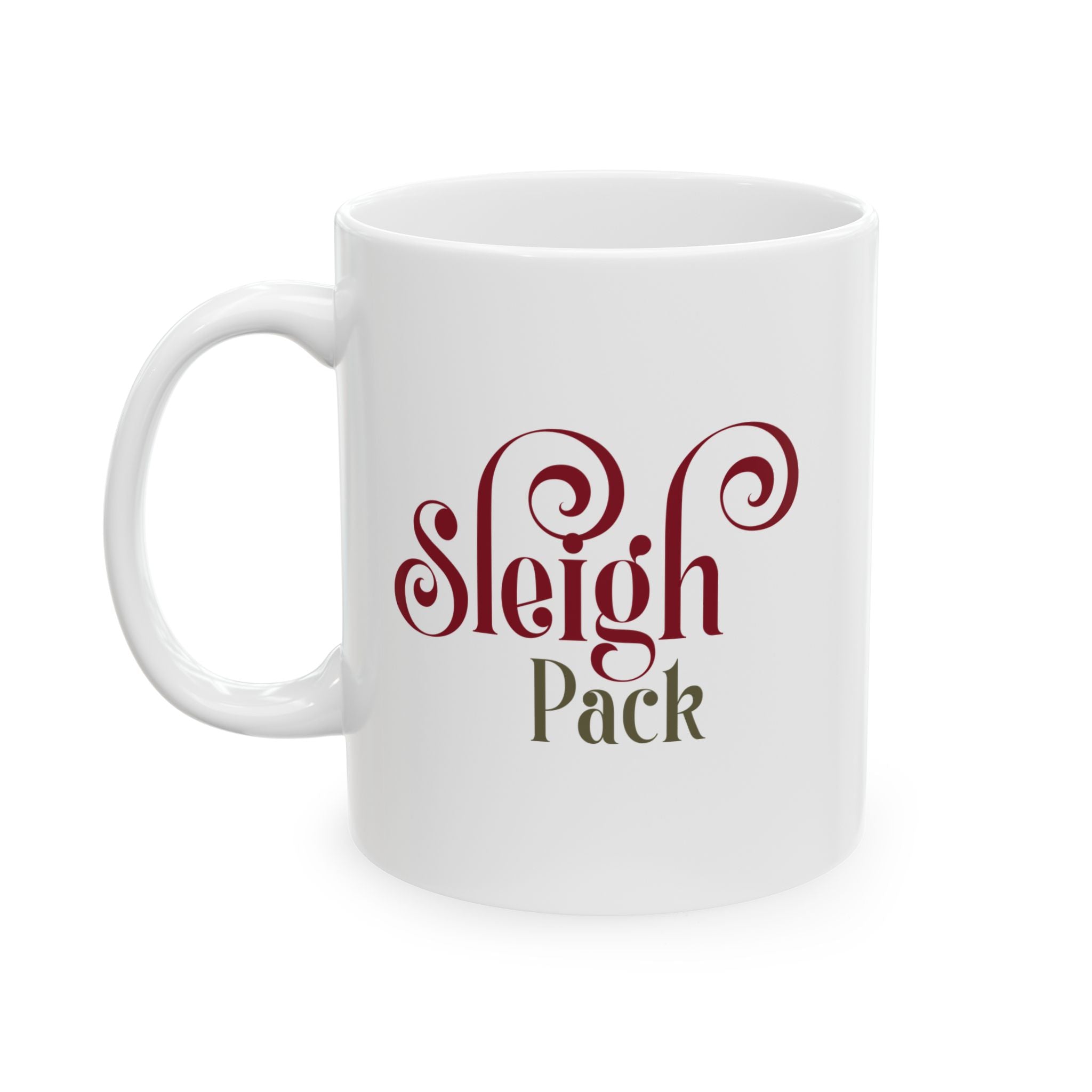 Ceramic Mug — "Sleigh Pack" Funny Coffee Mug for Night Shift & Tired Workers - Shaggy Chic