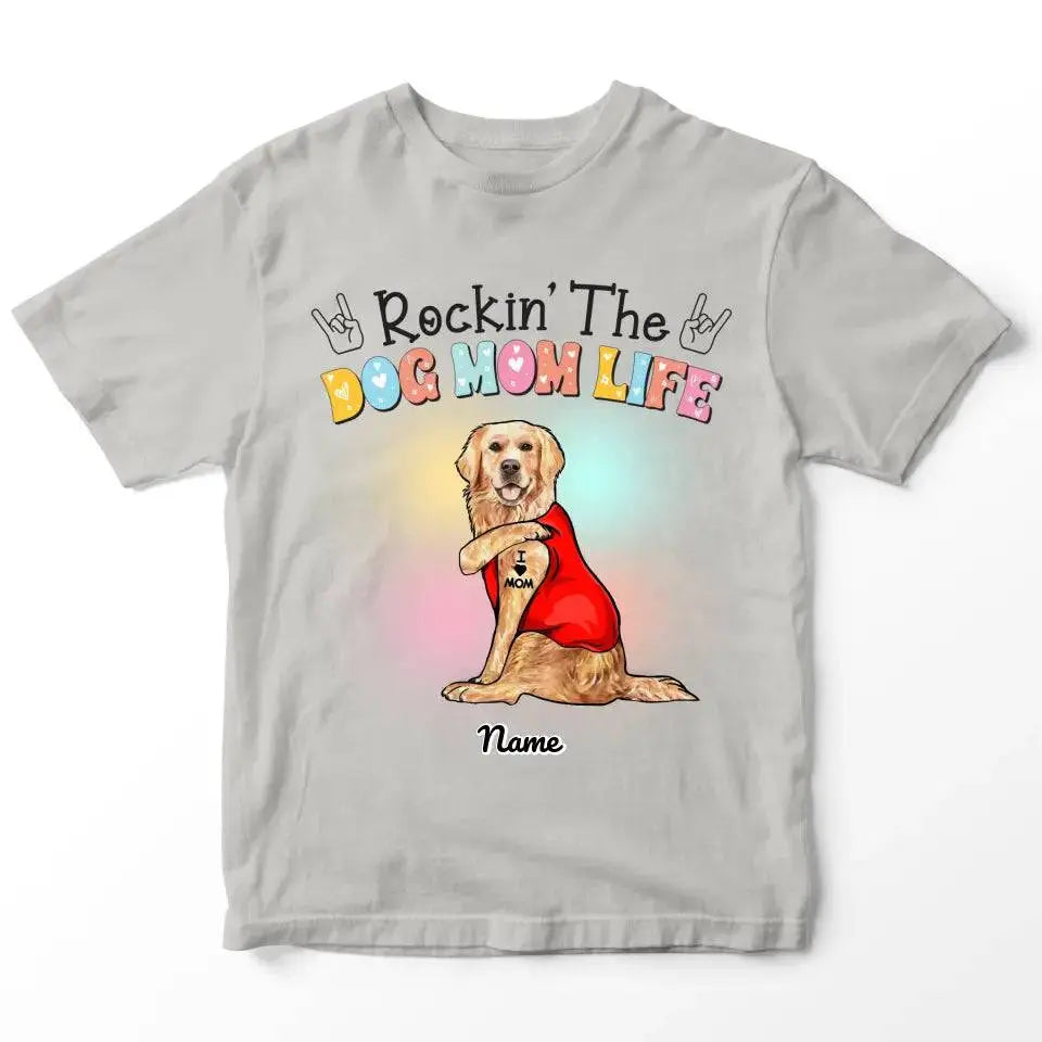 Customized Rockin The Dog Mom T-Shirt - Shaggy Chic