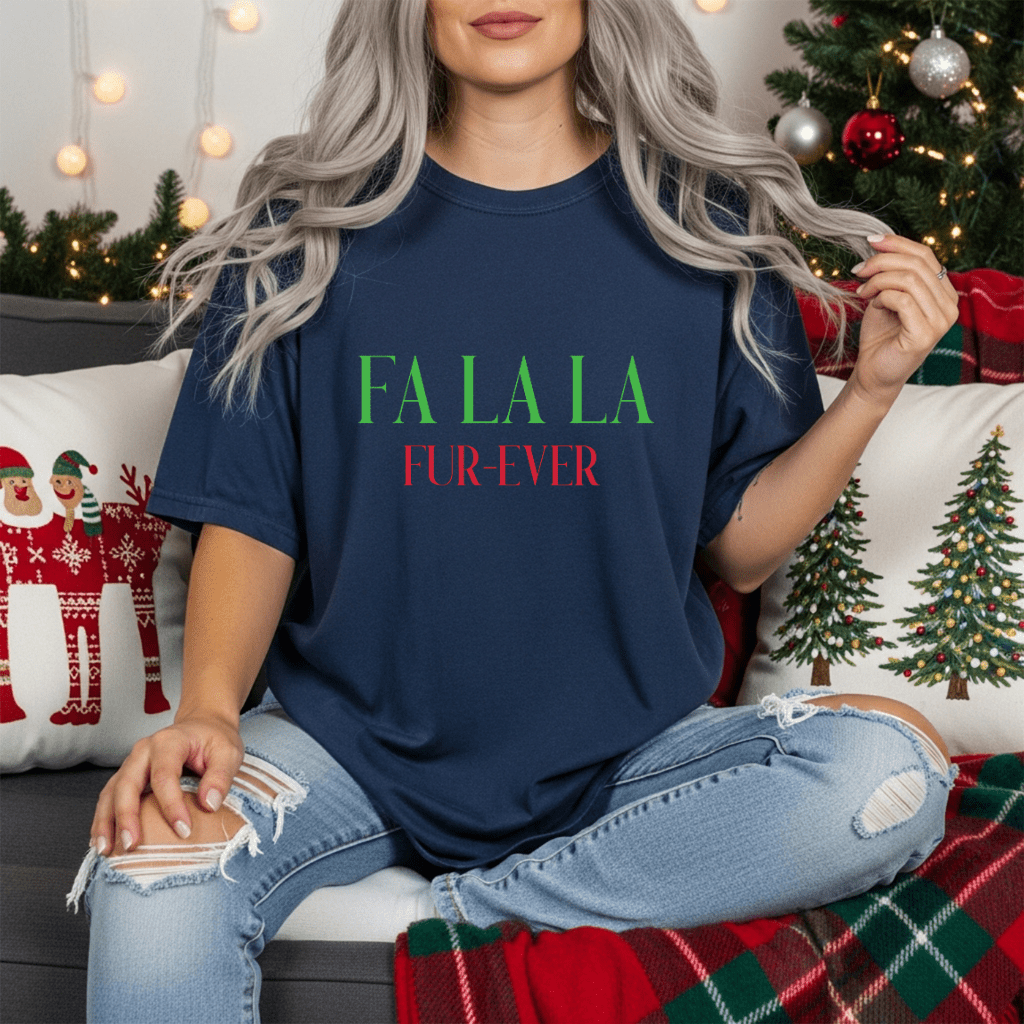 Fa La La Fur - ever Tee — Christmas Holiday Graphic T-Shirt - Shaggy Chic