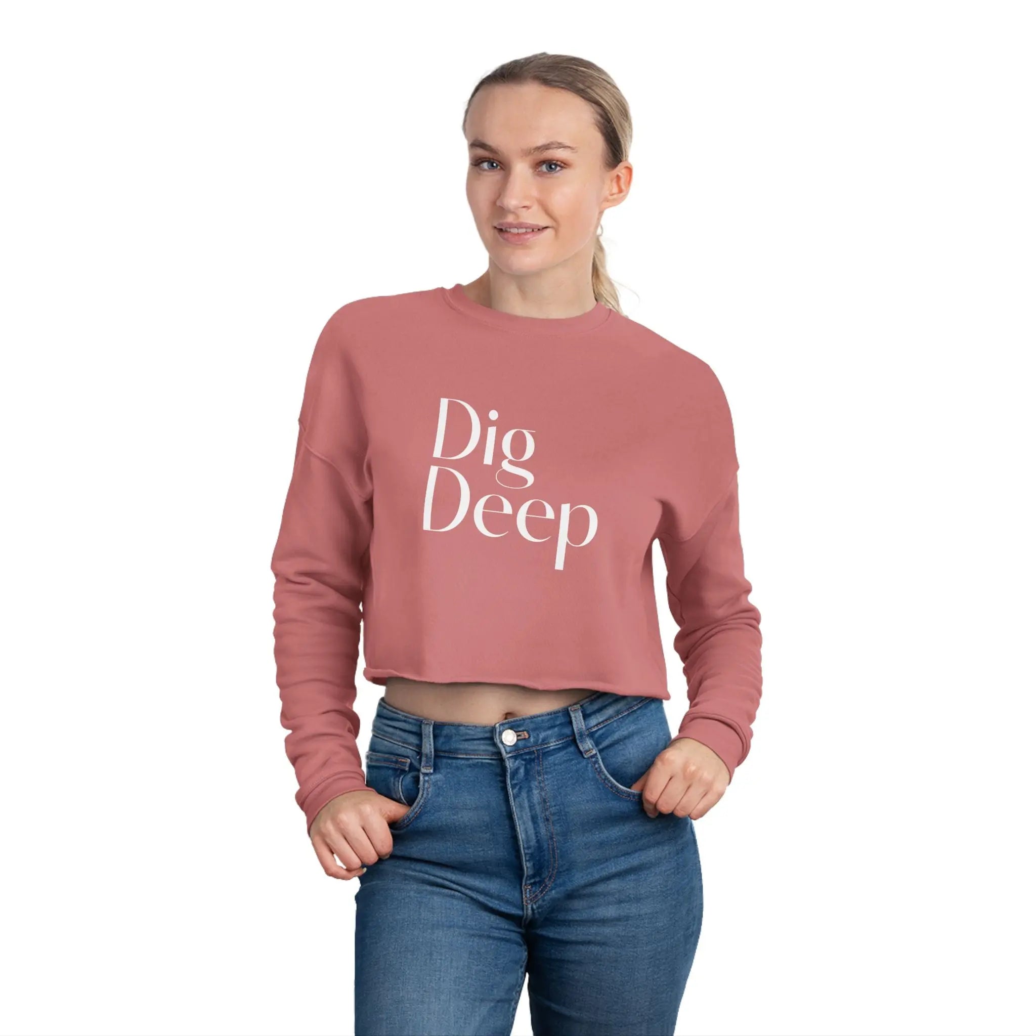 Motivational Women's Cropped Sweatshirt - 'Dig Deep' - Casual Comfort for Everyday Empowerment - Shaggy Chic