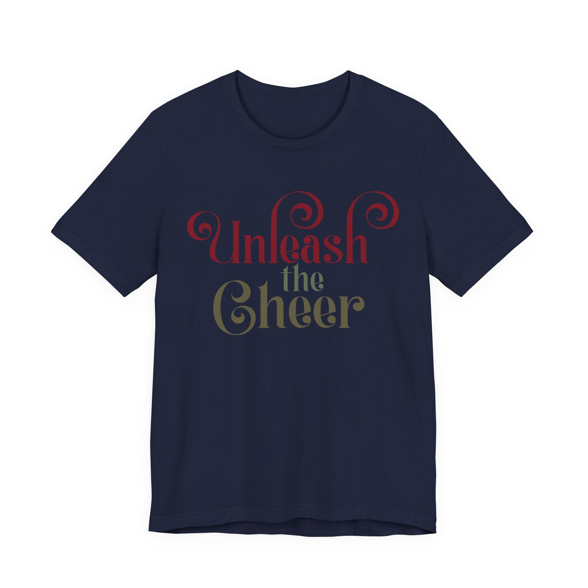 Unleash the Cheer T‑Shirt — Festive Holiday Graphic Tee - Shaggy Chic